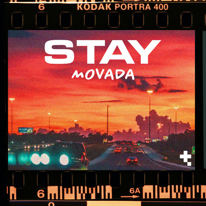 Stay by Movada on MP3, WAV, FLAC, AIFF & ALAC at Juno Download