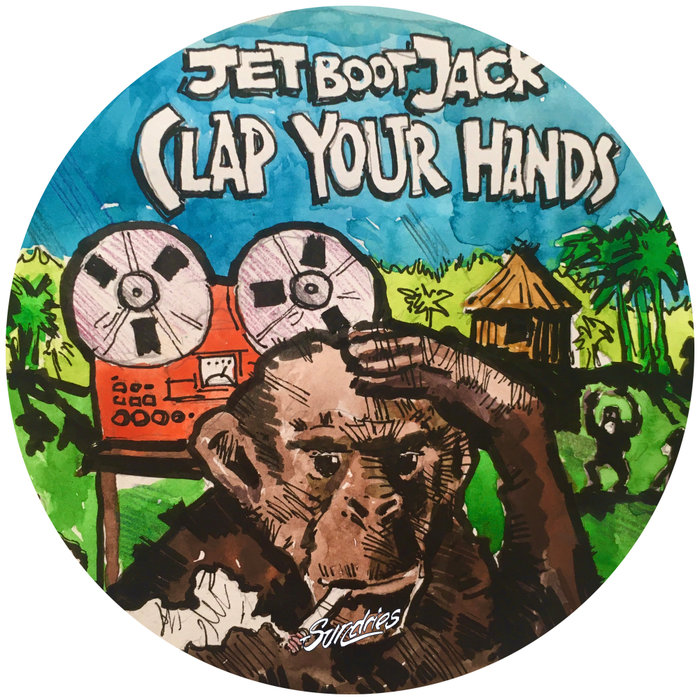 JET BOOT JACK - Clap Your Hands