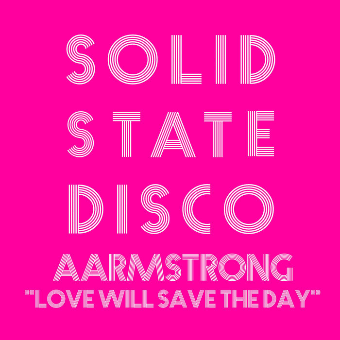 AARMSTRONG - Love Will Save The Day