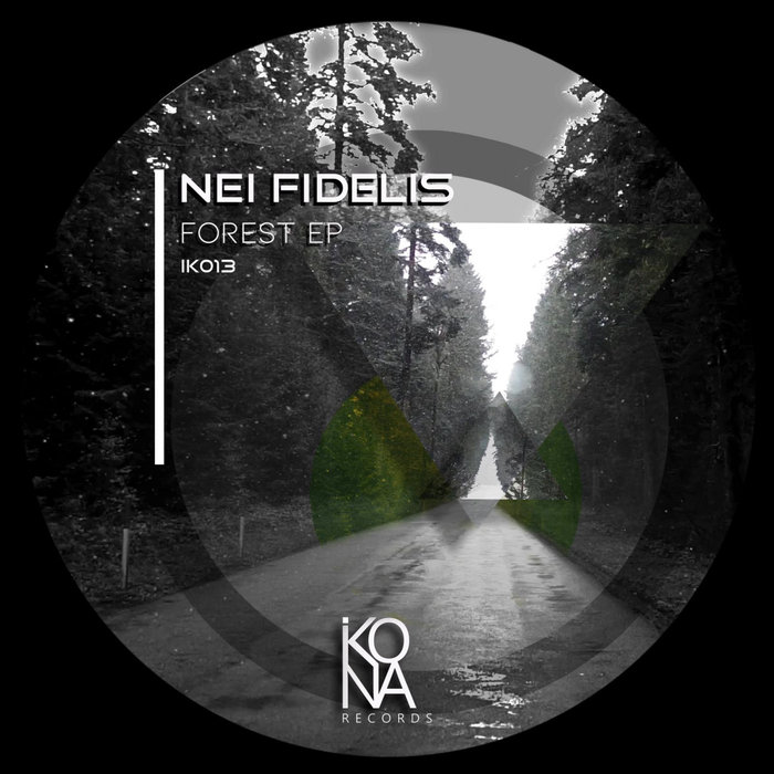 NEI FIDELIS - Forest EP