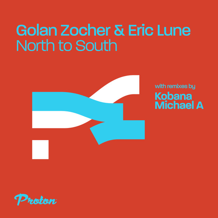 GOLAN ZOCHER/ERIC LUNE - North To South