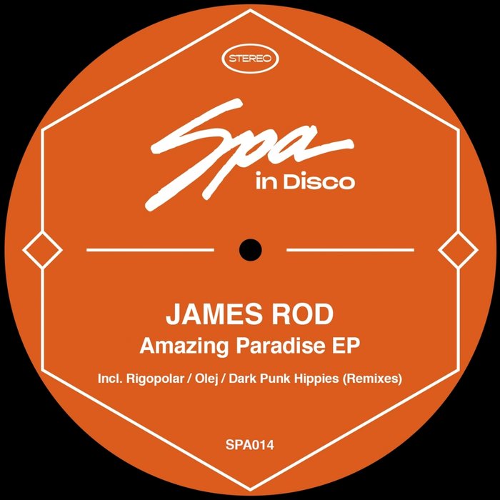 JAMES ROD - Amazing Paradise EP