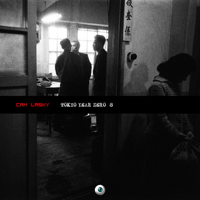 CAM LASKY - Tokyo Year Zero Vol 8
