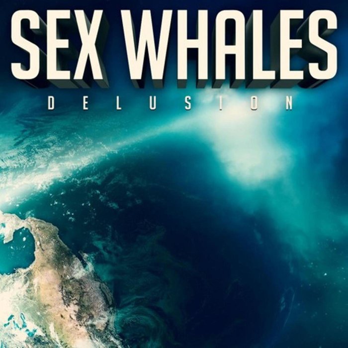 WHALES - Delusion