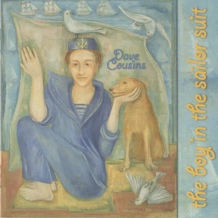 DAVE COUSINS/THE BLUE ANGEL ORCHESTRA - The Boy In The Sailor Suit (2020 Remaster)