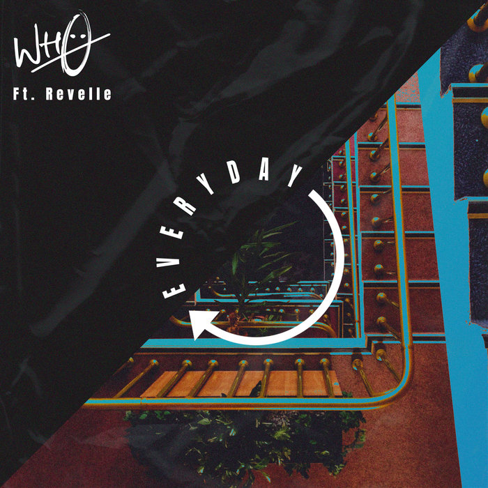 Everyday by Wh0 feat Revelle on MP3, WAV, FLAC, AIFF & ALAC at ...