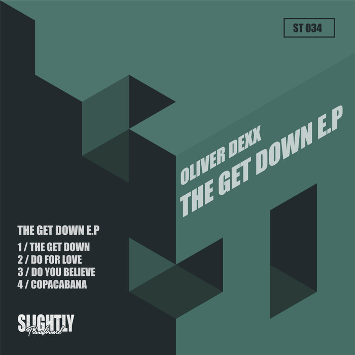 OLIVER DEXX - The Get Down EP