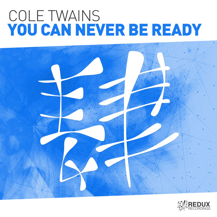 You Can Never Be Ready By Cole Twains On Mp3 Wav Flac Aiff And Alac At