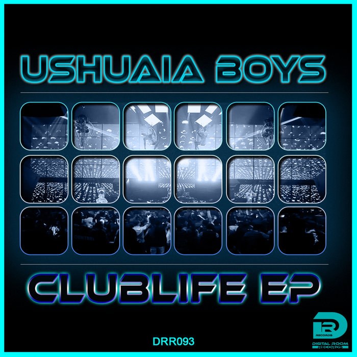 USHUAIA BOYS - Clublife EP