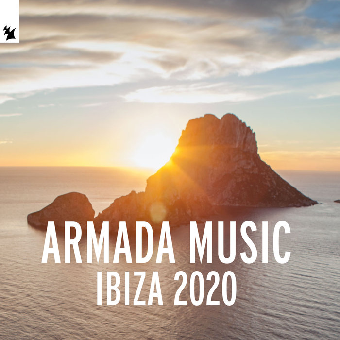 VARIOUS - Armada Music - Ibiza 2020
