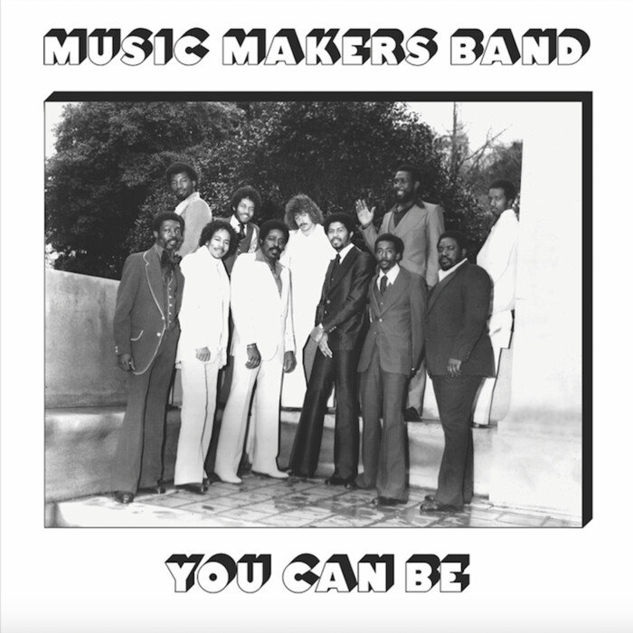 MUSIC MAKERS BAND - You Can Be (Bonus Tracks)