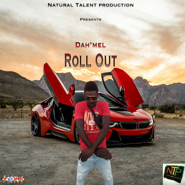 DAH'MEL - Roll Out