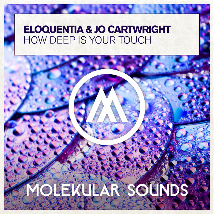 ELOQUENTIA/JO CARTWRIGHT - How Deep Is Your Touch