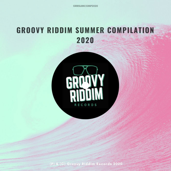 VARIOUS - Groovy Riddim Summer Compilation 2020