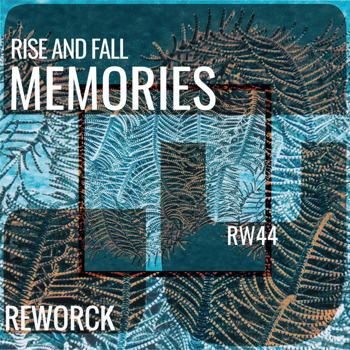 RISE & FALL - Memories