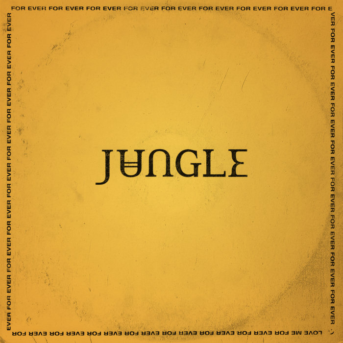 JUNGLE - For Ever