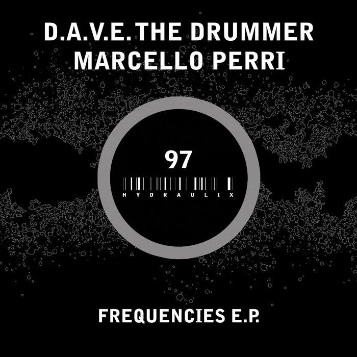 DAVE THE DRUMMER/MARCELLO PERRI - Sonic Frequencies EP