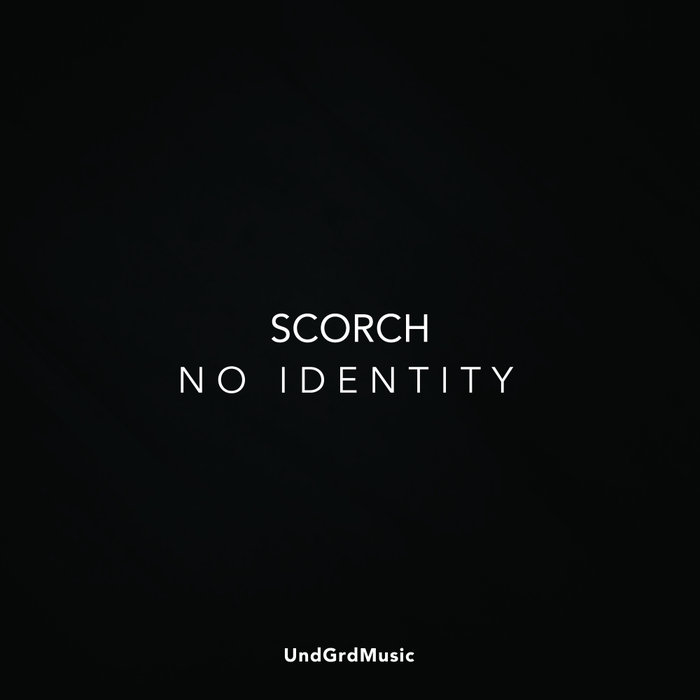 SCORCH (FRA) - No Identity