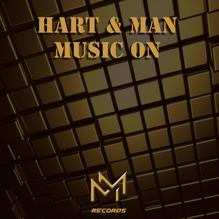 HART & MAN - Music On