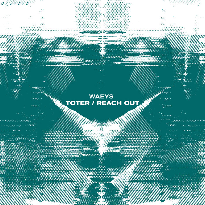 WAEYS - Toter/Reach Out
