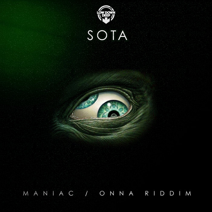 SOTA - Maniac/Onna Riddim