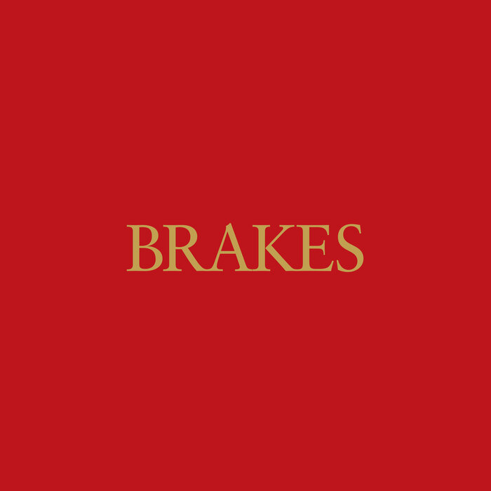 BRAKES - Give Blood