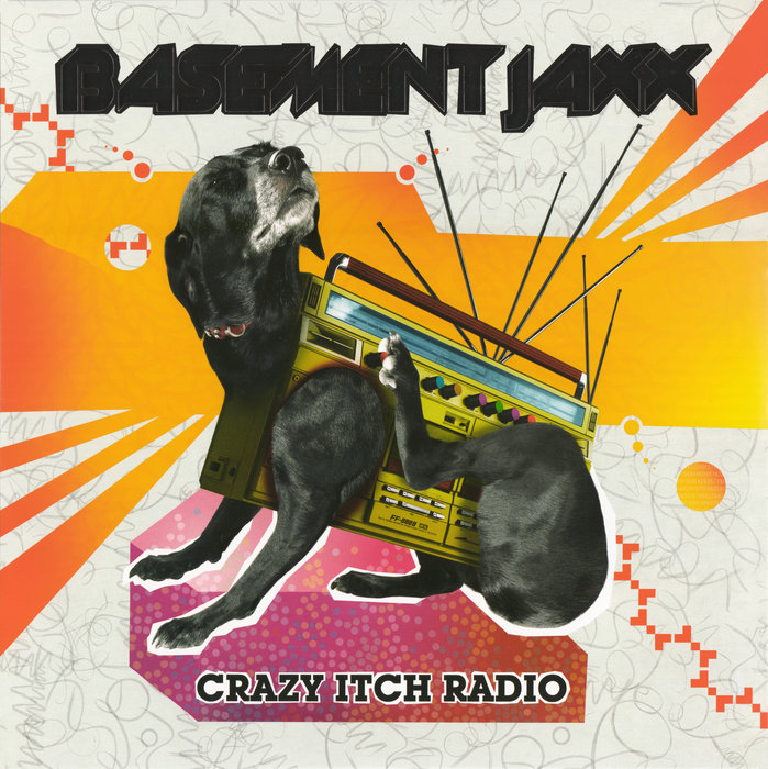 BASEMENT JAXX - Crazy Itch Radio