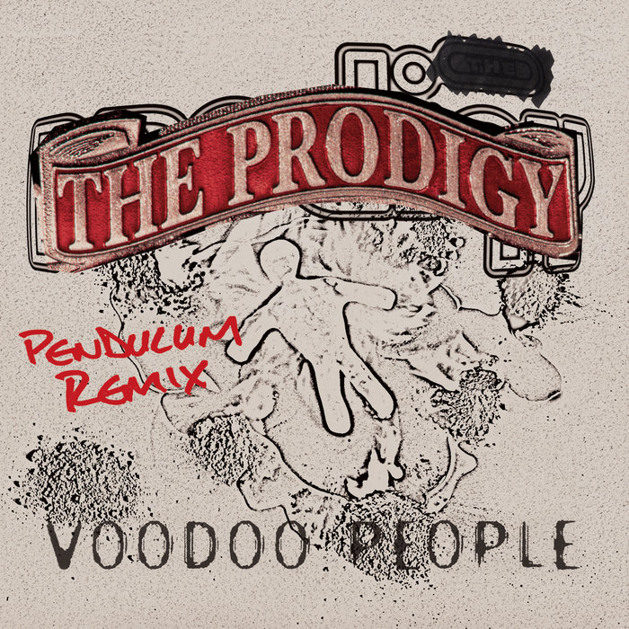 THE PRODIGY - Voodoo People/Out Of Space