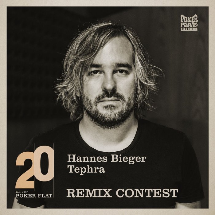 HANNES BIEGER - 20 Years Of Poker Flat Remix Contest: Tephra