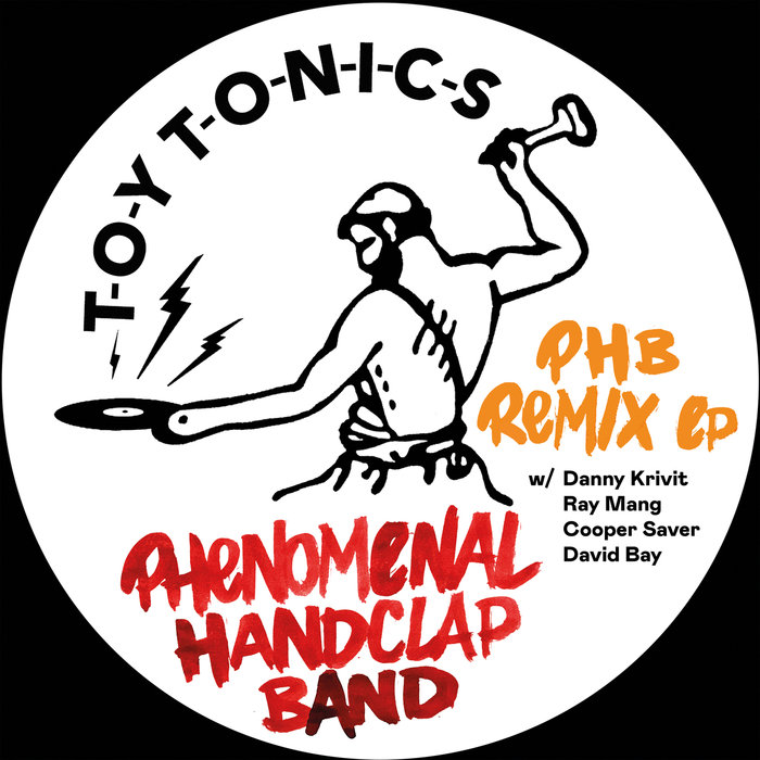 PHENOMENAL HANDCLAP BAND - PHB Remix EP