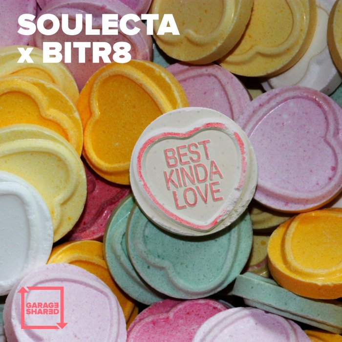 SOULECTA/BITR8 - Best Kinda Love