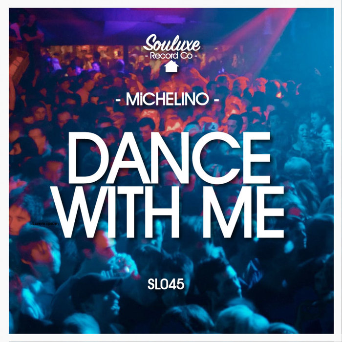 MICHELINO - Dance With Me