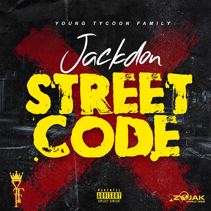 Street Code (Explicit) by Jack Don on MP3, WAV, FLAC, AIFF & ALAC at