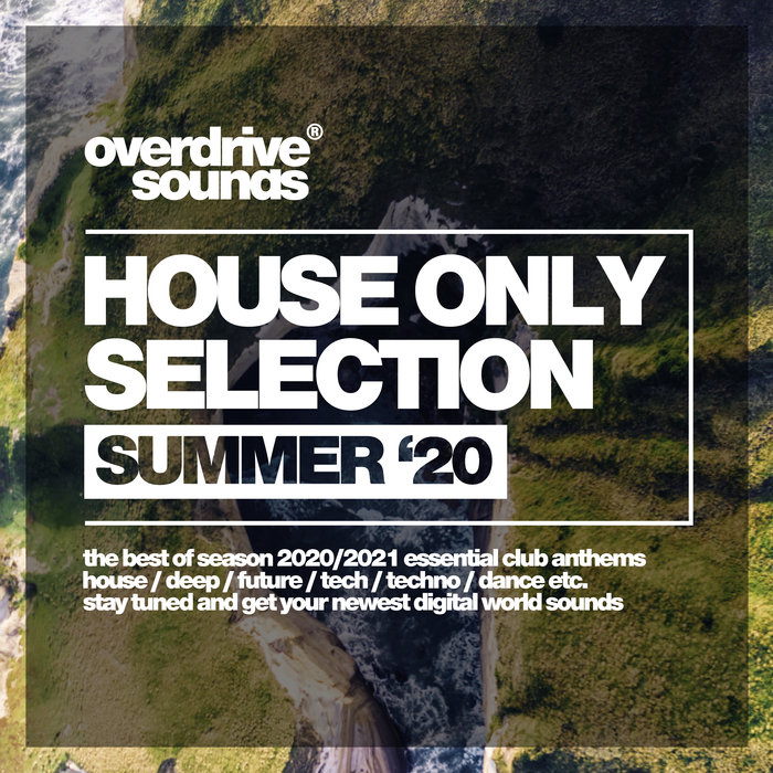 VARIOUS - House Only Selection (Summer '20)