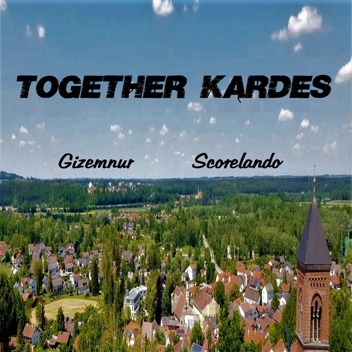 SCORELANDO - Together Kardes