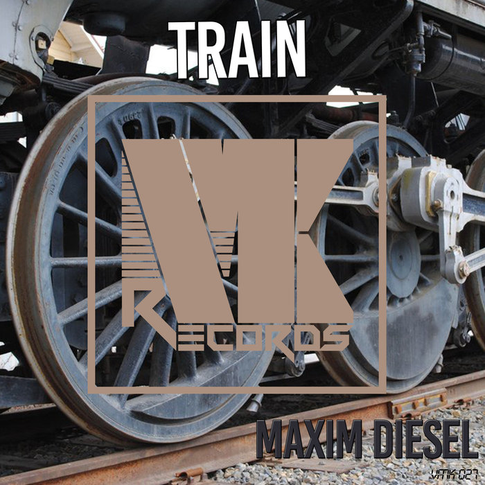 MAXIM DIESEL - Train