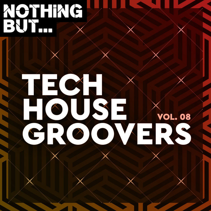 VARIOUS - Nothing But... Tech House Groovers Vol 08