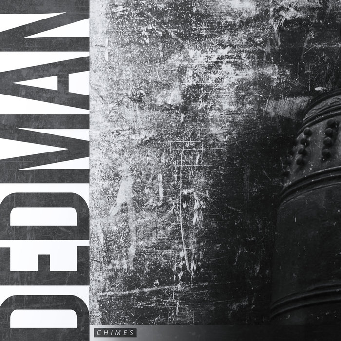 DEDMAN - Chimes