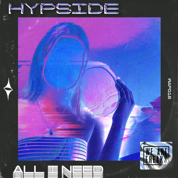 HYPSIDE - All I Need