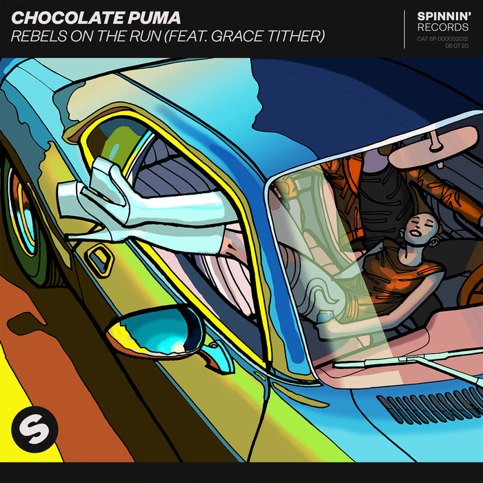 CHOCOLATE PUMA feat GRACE TITHER - Rebels On The Run