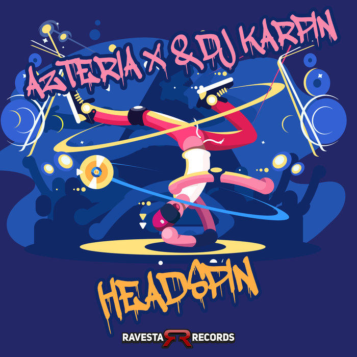 VAZTERIA X/DJ KARPIN - Headspin