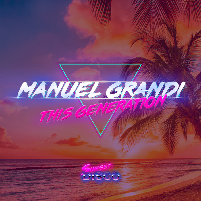 MANUEL GRANDI - This Generation