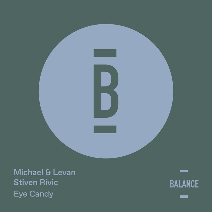 MICHAEL & LEVAN/STIVEN RIVIC - Eye Candy