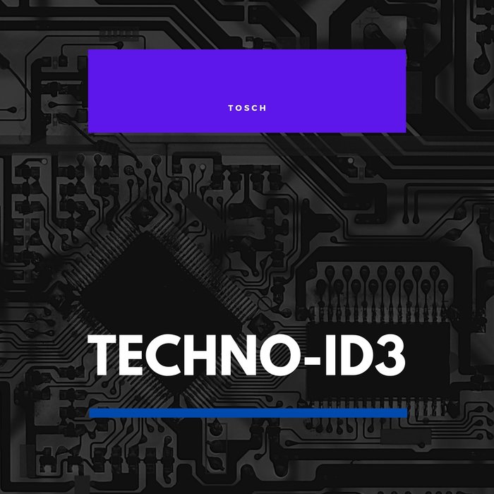 TOSCH - Techno-id 3