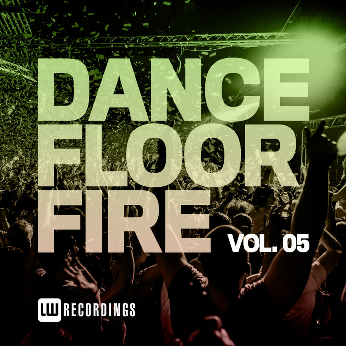 VARIOUS - Dancefloor Fire Vol 05