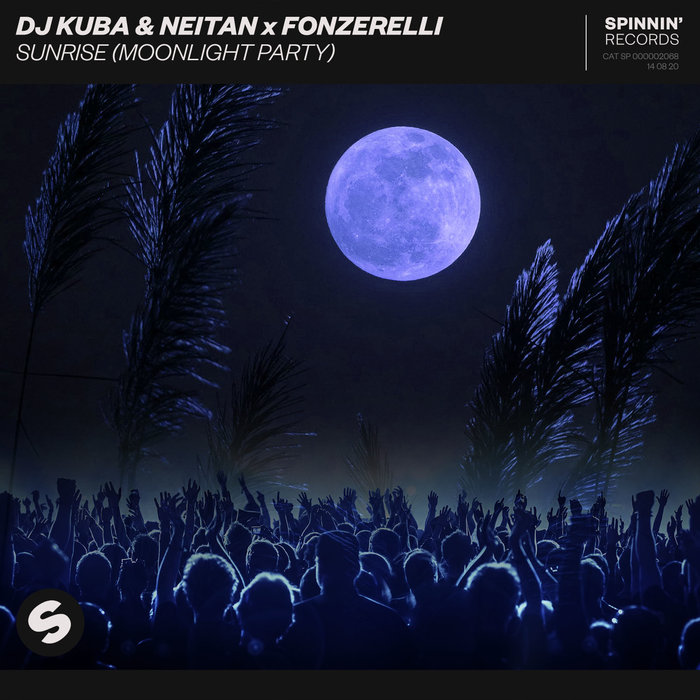 DJ KUBA/NEITAN/FONZERELLI - Sunrise (Moonlight Party)