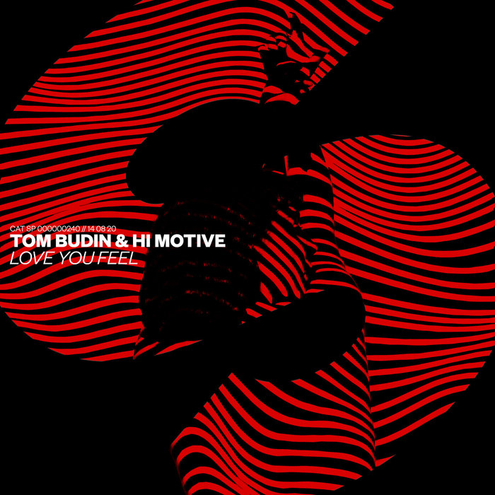 TOM BUDIN/HI MOTIVE - Love You Feel