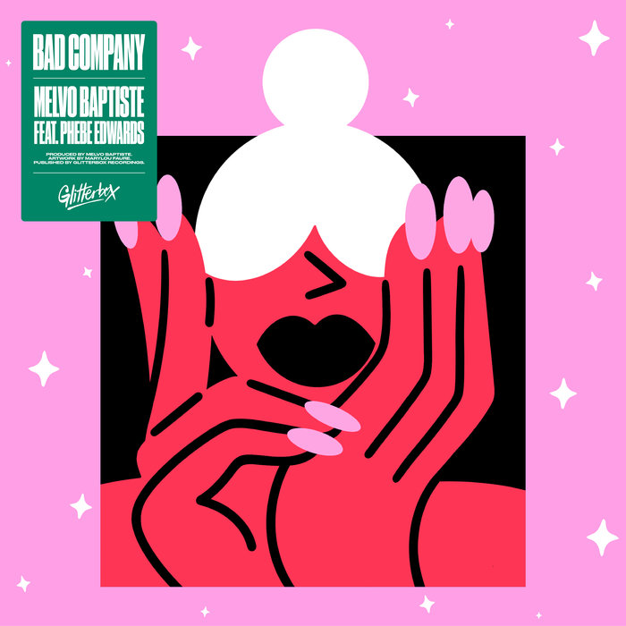 Melvo Baptiste feat Phebe Edwards - Bad Company