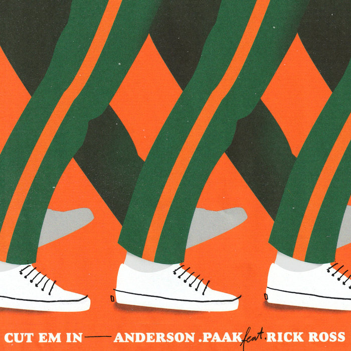 ANDERSON PAAK/RICK ROSS - Cut Em In