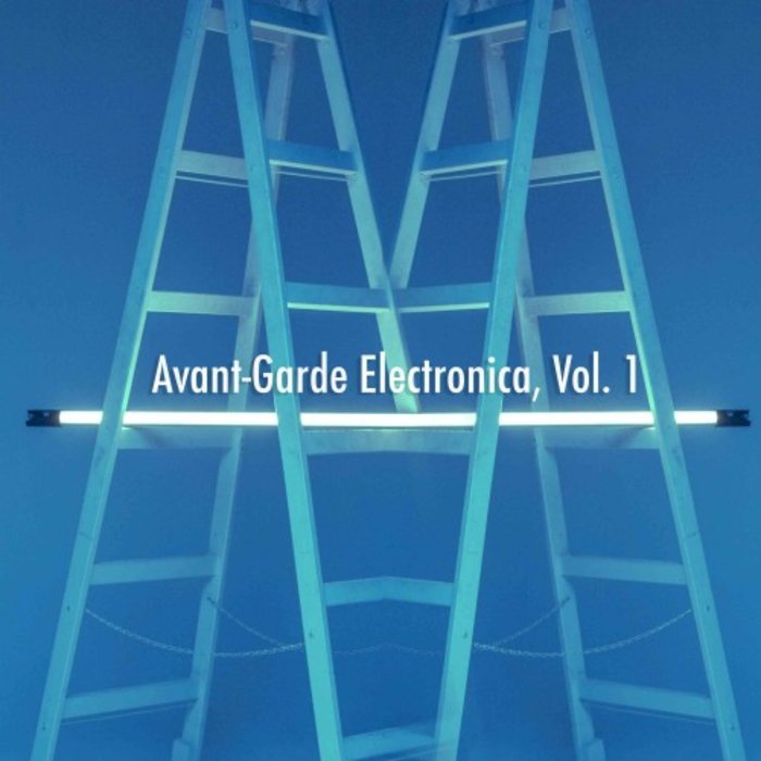 VARIOUS - Avant-Garde Electronica Vol 1